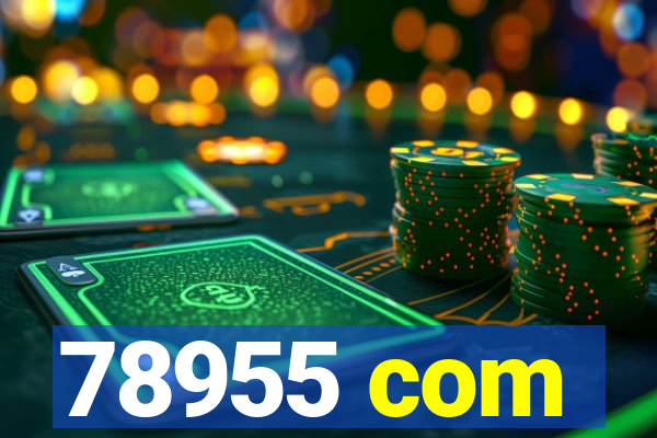 78955 com